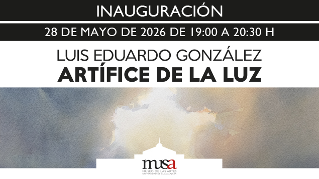 Inauguración de Luis Eduardo González. Artífice de la luz