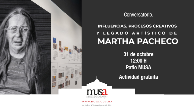 Flyer de Conversatorio Influencias, procesos creativos y legado artístico de Martha Pacheco