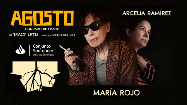 Flyer de Agosto, condado de Osage | con: María Rojo, Arcelia Ramírez y Juan Carlos Colombo