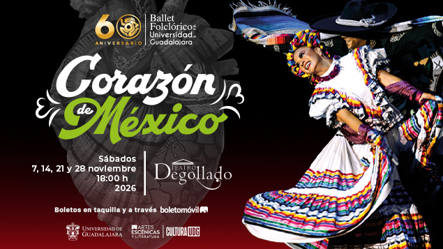 Ballet Folclórico UDG | Corazón de México