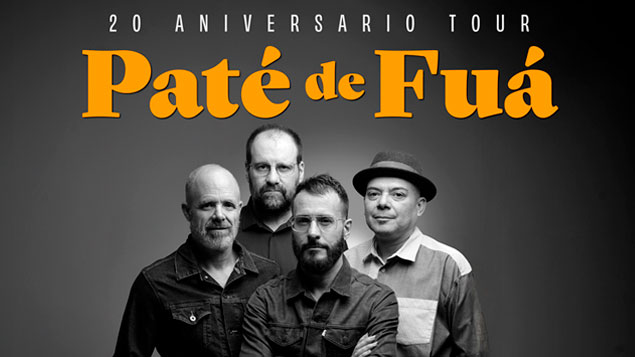 Paté de fuá – 20 Aniversario Tour