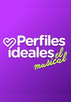 Perfiles Ideales - El musical